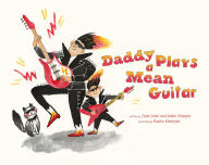 Title: Daddy Plays a Mean Guitar, Author: Jane Yolen