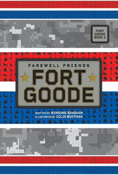 Farewell Friends (Fort Goode, Book #3)