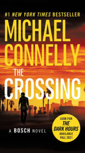 Title: The Crossing (Harry Bosch Series #18), Author: Michael Connelly