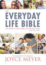 The Everyday Life Bible: The Power of God's Word for Everyday Living