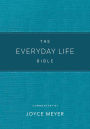 The Everyday Life Bible: The Power of God's Word for Everyday Living