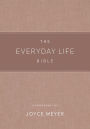 The Everyday Life Bible: The Power of God's Word for Everyday Living