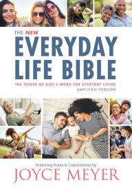 Title: The Everyday Life Bible: The Power of God's Word for Everyday Living, Author: Joyce Meyer