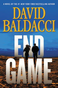 Title: End Game (Will Robie Series #5), Author: David Baldacci