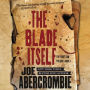 The Blade Itself (First Law Series #1)