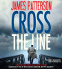 Cross the Line (Alex Cross Series #24)