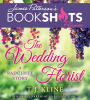 The Wedding Florist: A Radcliffe Story