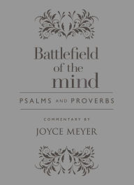 Title: Battlefield of the Mind Psalms and Proverbs, Author: Joyce Meyer