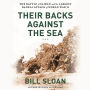 Their Backs against the Sea: The Battle of Saipan and the Greatest Banzai Attack of World War II