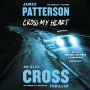 Cross My Heart (Alex Cross Series #21)