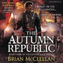The Autumn Republic (Powder Mage Trilogy #3)