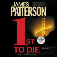 Title: 1st to Die (Women's Murder Club Series #1), Author: James Patterson