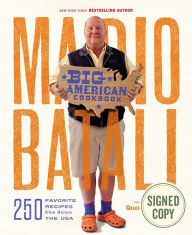Title: Mario Batali--Big American Cookbook: 250 Favorite Recipes from Across the USA (Signed Book), Author: Mario Batali