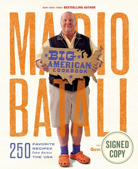 Mario Batali--Big American Cookbook: 250 Favorite Recipes from Across the USA (Signed Book)