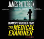 The Medical Examiner: A Women's Murder Club Story