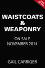 Waistcoats & Weaponry