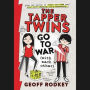 The Tapper Twins Go to War (With Each Other) (Tapper Twins Series #1)