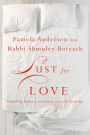 Lust for Love: Rekindling Intimacy and Passion in Your Relationship