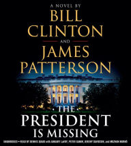 Title: The President Is Missing, Author: Bill Clinton and James Patterson