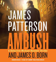 Title: Ambush (Michael Bennett Series #11), Author: James Patterson