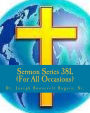 Sermon Series 38L (...For All Occasions): Sermon Outlines For Easy Preaching