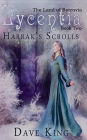 Lycentia: Harrak's Scrolls: The Land of Betrovia