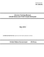 Training Circular TC 3-04. 43 Aircrew Training Manual, OH-58 Kiowa and TH-67 Creek Helicopter May 2012