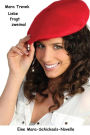 Liebe Fragt Zweimal: Eine Mara-Schicksals-Novelle