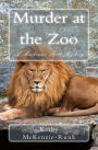 Murder at the Zoo: A Mackenzie Scott Mystery