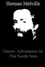 Omoo: Adventures In The South Seas