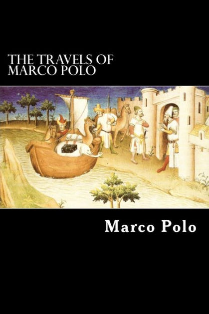 The Travels of Marco Polo by Marco Polo, Alex Struik, Paperback