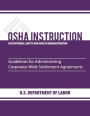 Guidelines for Administering Corporate-Wide Settlement Agreements