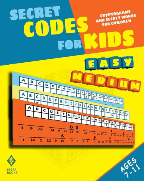 Secret Codes For Kids: Cryptograms And Secret Words For Children By ...