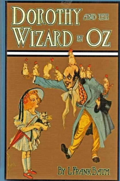Dorothy and the Wizard in Oz (Illustrated) by L. Frank Baum, John R. Neill |, Paperback | Barnes ...