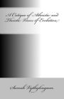 A Critique of Atheistic and Theistic Views of Evolution
