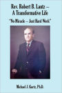 Rev. Robert B. Lantz - A Transformative Life: