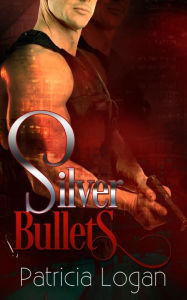 Title: Silver Bullets, Author: Patricia Logan