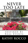 Never Too Late