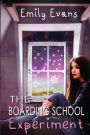 The Boarding School Experiment
