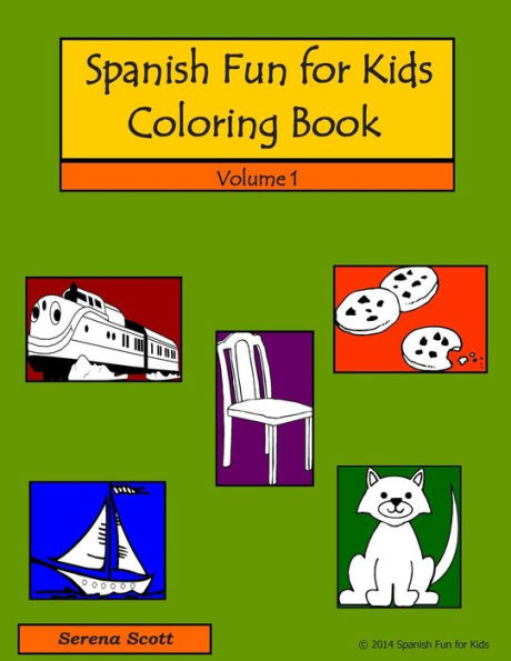 Spanish Fun For Kids Coloring Book, Volume 1