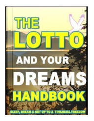 Title: The Lotto And Your Dreams HandBook: FaaFeeh Betting Methods of South African Women, Author: Coty Mampeule