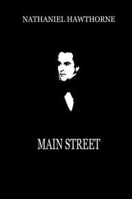 Title: Main Street, Author: Nathaniel Hawthorne