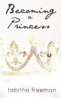Becoming a Princess