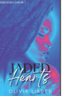 Jaded Hearts