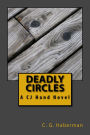 Deadly Circles: A CJ Hand Novel