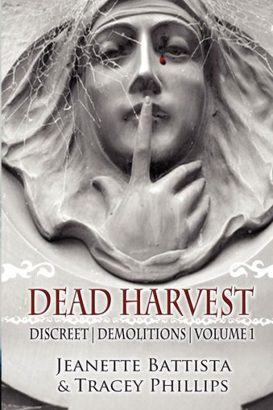 Dead Harvest: Discreet Demolitions