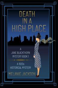 Title: Death in a High Place, Author: Melanie Jackson
