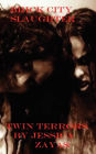 Brick City Slaughter: Twin Terrors