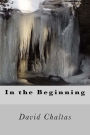 In the Beginning: Sayings of Life for Life