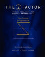 The ZFactor Business Accelerator: For Financial Professionals